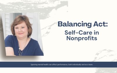 Balancing Act: Self-Care in Nonprofits