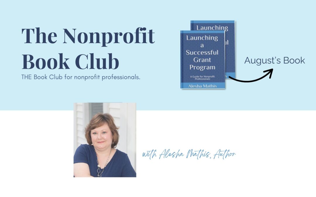 Join Our Nonprofit Book Club: Master Grant Management with ‘Launching a Successful Grant Program